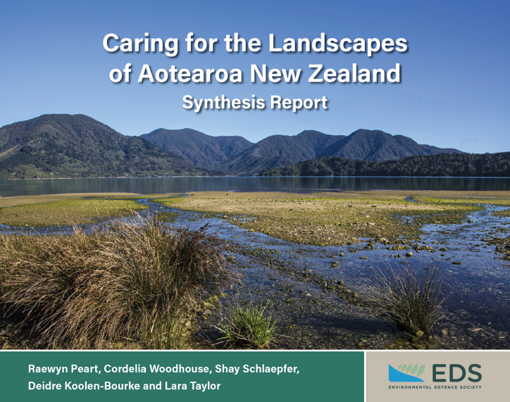Caring for the Landscapes of Aotearoa New Zealand (Synthesis Report)